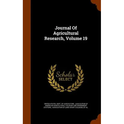 Journal Of Agricultural Research, Volume 19