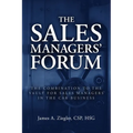 The Sales Managers' Forum: The Combination to the Vault for Sales Managers in the Car Business