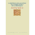 La República de Las Letras En La Babel Étnica de la Orinoquia