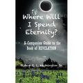 Where Will I Spend Eternity?