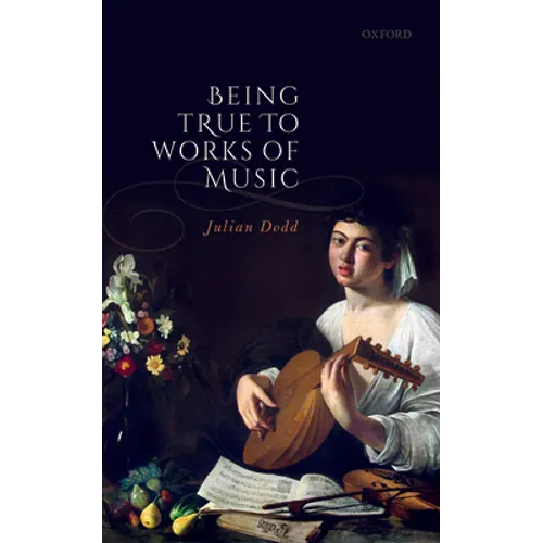 Being True to Works of Music