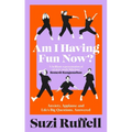 Am I Having Fun Now?: Anxiety, Applause and Life's Big Questions, Answered