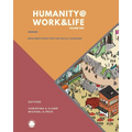 Humanity @ Work & Life Volume 2: New Directions for the Social Economy