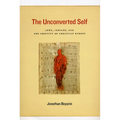 The Unconverted Self: Jews, Indians, and the Identity of Christian Europe