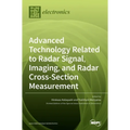 Advanced Technology Related to Radar Signal, Imaging, and Radar Cross- Section Measurement