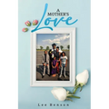 A Mother's Love