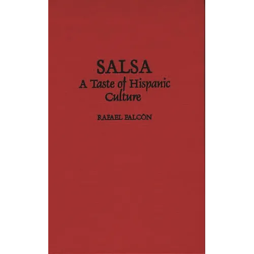 Salsa: A Taste of Hispanic Culture - Hardcover