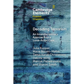 Decoding Terrorism: An Interdisciplinary Approach to a Lone-Actor Case