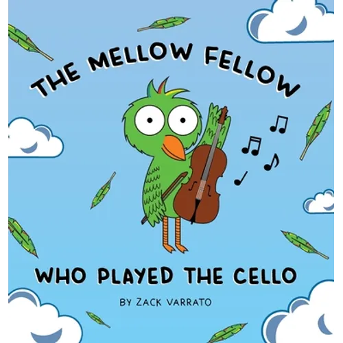 The Mellow Fellow Who Played the Cello