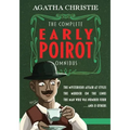 The Complete Early Poirot Omnibus: The Mysterious Affair at Styles; The Murder on the Links; The Man Who Was Number Four; and 25 Others