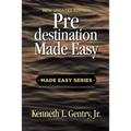 Predestination Made Easy