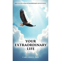 Your Extraordinary Life