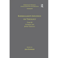 Volume 10, Tome III: Kierkegaard's Influence on Theology: Catholic and Jewish Theology