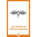 The Wisdom of Tibetan Buddhism