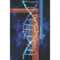 The Alien Codes: Activate your starseed DNA