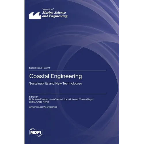 Coastal Engineering: Sustainability and New Technologies