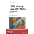 L'être humain face à lui-même: L'animal autoréférent Nouvelle édition