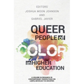 Queer People of Color in Higher Education (hc)