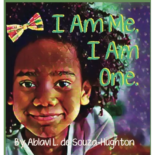I Am Me. I Am One.