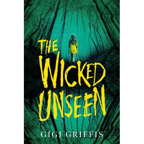 The Wicked Unseen