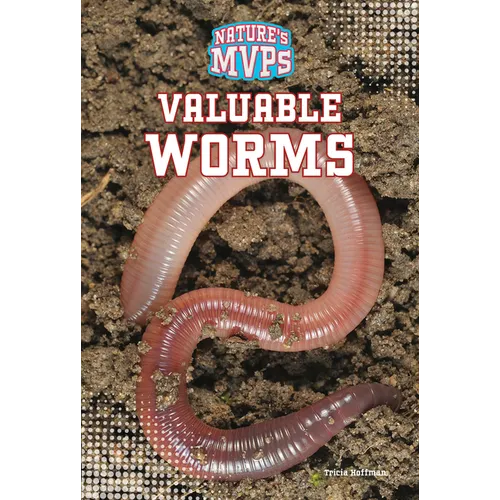 Valuable Worms