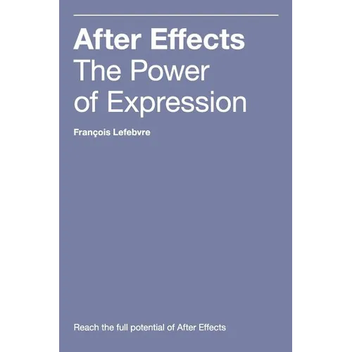 After Effects: The Power of Expression
