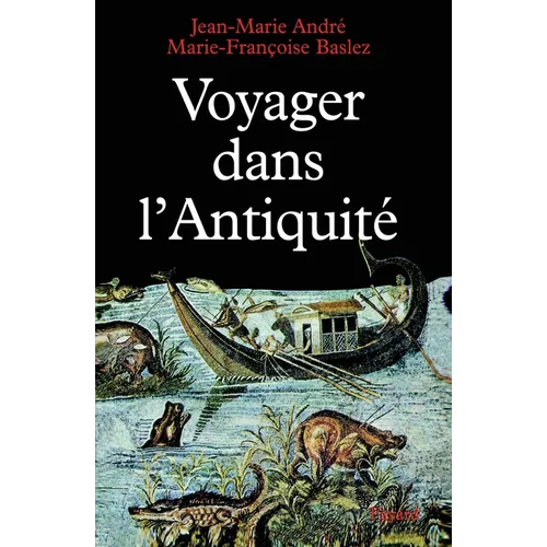 Voyager dans l'Antiquité