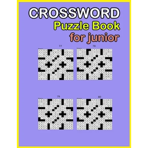 Crossword puzzle book: Puzzle for junior 100 Puzzles For All Other Crossword Fans