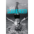 Girl Submerged; Surging Tides, Book 1: A steamy love story about transcending abuse and evolving towards empowerment.