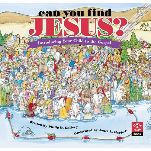 Can You Find Jesus?: Introducing Your Child to the Gospel