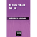 Bilingualism and the Law - Navigating Legal Landscapes