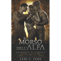 Il Morso dell'Alfa: Un Romanzo Paranormale sui Lupi Mannari