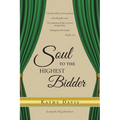 Soul to the Highest Bidder