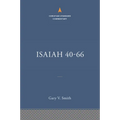 Isaiah 40-66: The Christian Standard Commentary