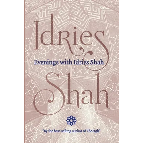 Evenings with Idries Shah