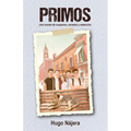 Primos: Una novela de suspenso, amistad y redención