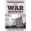 Understanding the War Industry
