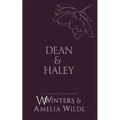 Dean & Haley: However You Want Me