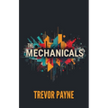 The Mechanicals