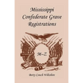 Mississippi Confederate Grave Registrations M - Z