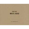 Ivan Sigal: White Road