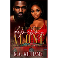 Can't Leave This Dopeboy Alone: A Complicated Urban Romance