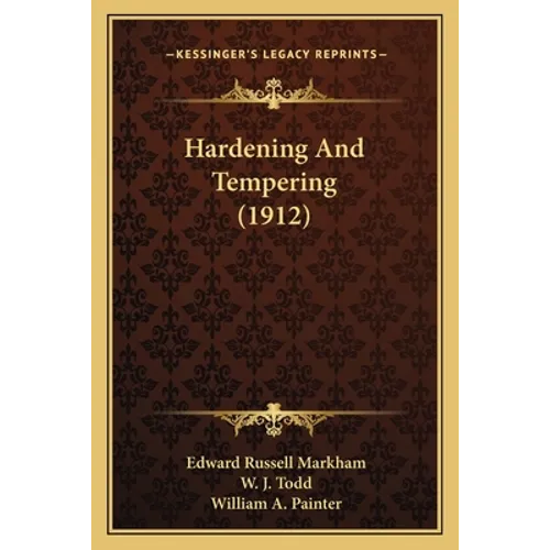Hardening and Tempering (1912)