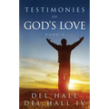 Testimonies of God's Love - Book 4