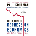 The Return of Depression Economics and the Crisis of 2008