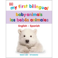 My First Bilingual Baby Animals