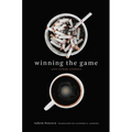 Winning the Game and Other Stories: Volume 1