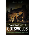 Omicidio nelle Cotswolds: For Upper Beginner to Lower Intermediate Learners of Italian