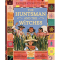The Huntsman and the Witches