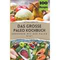 Das große Paleo Kochbuch